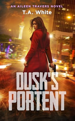 Dusk's Portent (Aileen Travers #7)