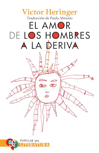 El amor de los hombres a la deriva (Kindle Edition)