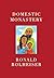 Domestic Monastery by Ronald Rolheiser