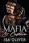 Book cover for Mafia And Captive (Marchiano Mafia)