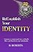 ReEstablish Your Identity by D. Roberts