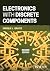 Electronics with Discrete Components