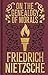 On the Genealogy of Morals by Frederich Nietzsche