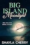 Big Island Moonlight