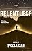 Relentless: We Press On