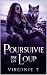 Poursuivie par un loup (Hum...