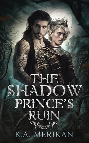 The Shadow Prince's Ruin (Dark Companions #2)
