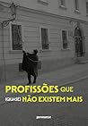 Profissões que (q...