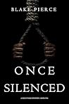 Once Silenced