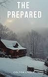 The Prepared: An ...