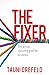 The Fixer: forging unstoppable teams