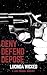 Deny Defend Depose