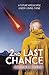 2nd Last Chance: A Future Apocalypse Under-lining Theme