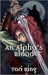 An Alpha's Blood (The Alpha King Book 1)