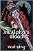 An Alpha's Blood (The Alpha King Book 1)