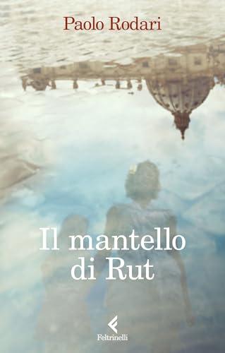 Il mantello di Rut (Italian Edition)