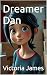 Dreamer Dan