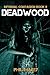 Deadwood: A Zombie Apocalypse Thriller (Infernal Contagion Book 8)