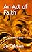 An Act of Faith