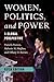 Women, Politics, and Power: A Global Perspective