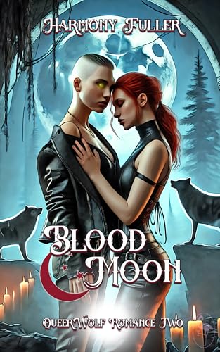 Blood Moon (QueerWolf #2)