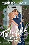 Toni and Addie Go Viral by Melissa Marr