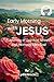 Early Morning with Jesus 20...