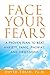 Face Your Fears by David Tolin