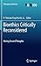 Bioethics Critically Reconsidered: Having Second Thoughts (Philosophy and Medicine Book 100)
