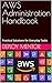 AWS Administration Handbook...