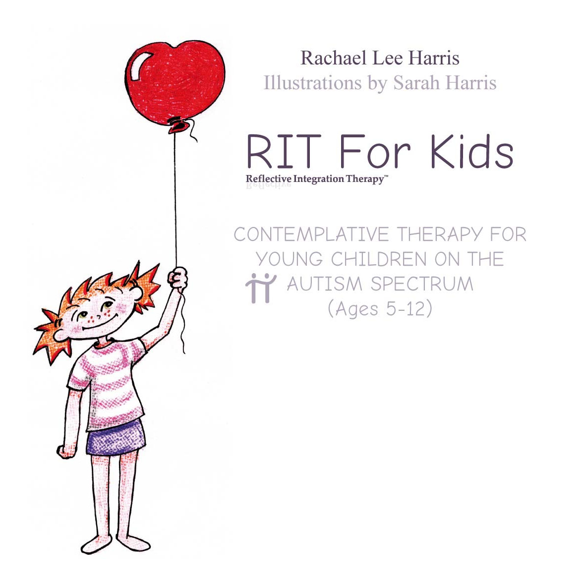 RIT for Kids™: Contemplative Therapy for Young Children with Autism, ADHD and trauma (ages 5-12)