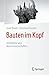 Bauten im Kopf: Architektur und Neurowissenschaften (German Edition)