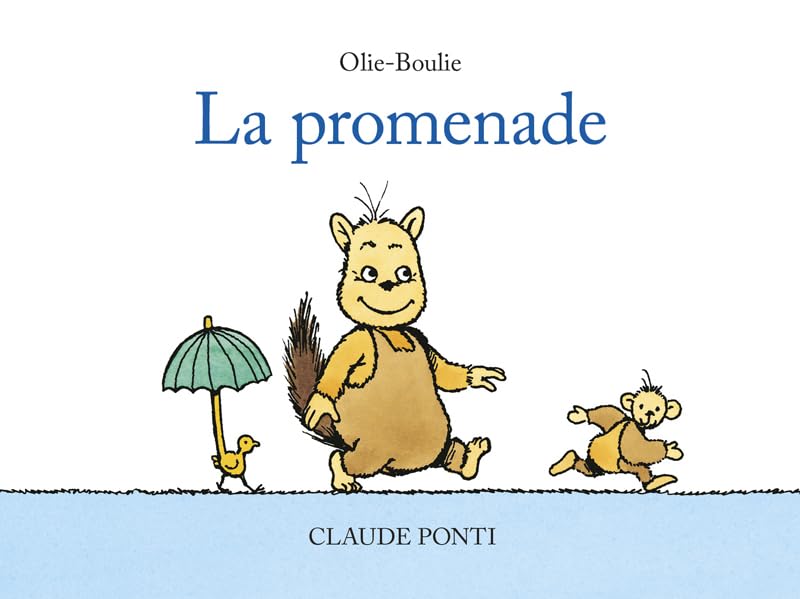 Olie-Boulie : La promenade (Hardcover)