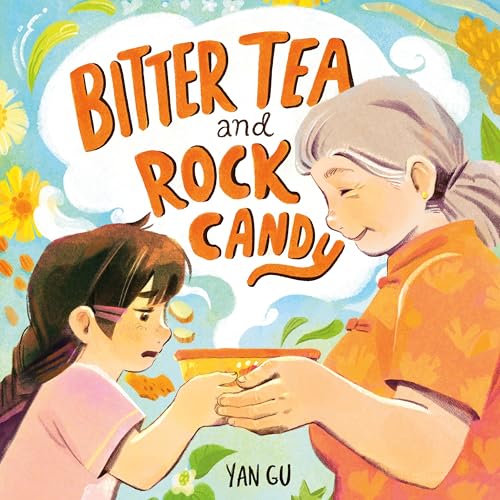 Bitter Tea and Rock Candy (Hardcover)