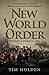 New World Order by Tim Holden