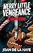 Merry Little Vengeance (Holiday Quick Kills Book 1)