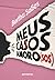 Meus casos amoro(sos) (Portuguese Edition)