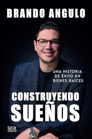 Construyendo Sueños (Spanish Edition)