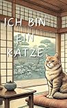 Ich bin ein Katze