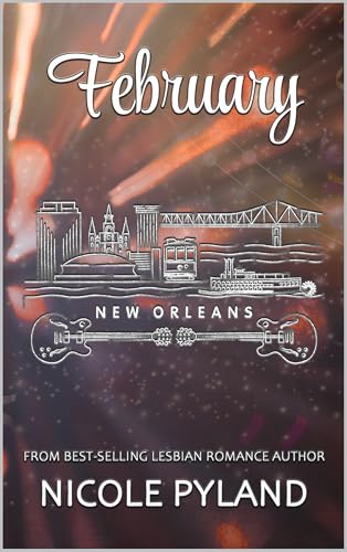 February (New Orleans, #2)