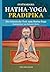 Hatha-Yoga-Pradipika: Der k...