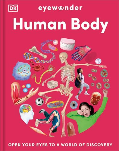 Eyewonder Human Body: Open Your Eyes to a World of Discovery (Hardcover)