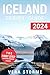 Iceland Travel Guide 2024: ...