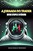 A Jornada do Trader: Entre ...