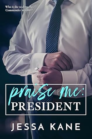 Praise Me: President (Praise Me Daily)
