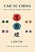 Tao Te Ching: Nueva Traducción Bilingüe Chino-Español (Spanish Edition)