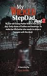 My Wicked StepDad...