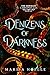 Denizens of Darkness: A For...