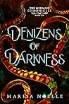 Denizens of Darkness by Marisa Noelle