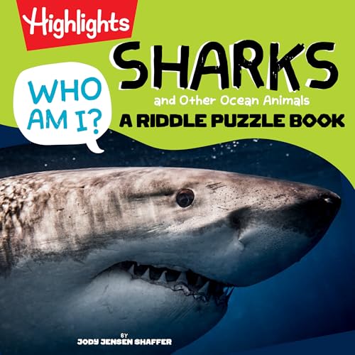 Who Am I? Sharks and Other Ocean Animals: Shark Book with Riddles, Fun Facts for Kids, Guessing Games and Visual Puzzles Made for Young Explorers 4-8 (Hardcover)